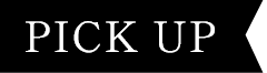 PICK UP